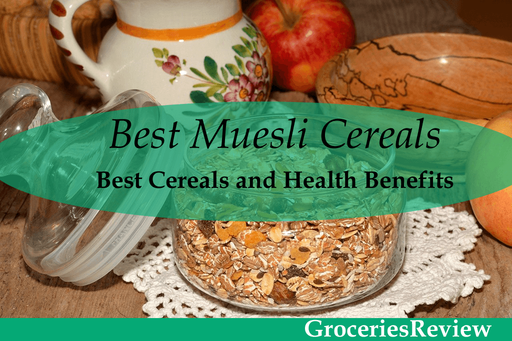 Top 10 Muesli Cereals